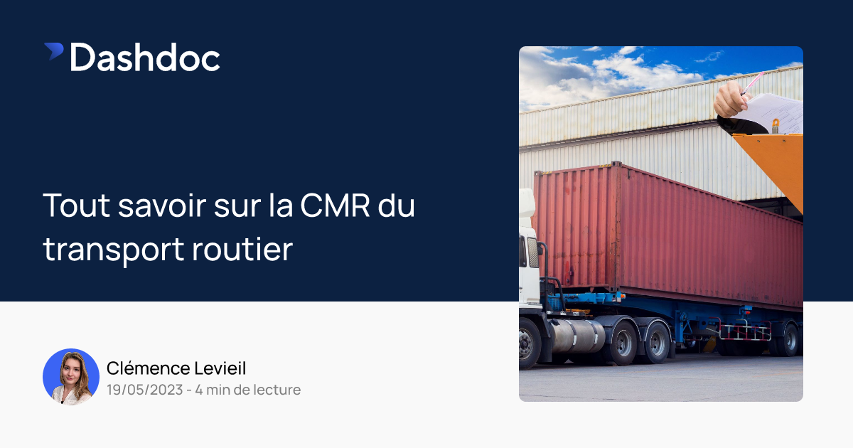 La CMR du transport routier : c'est quoi exactement